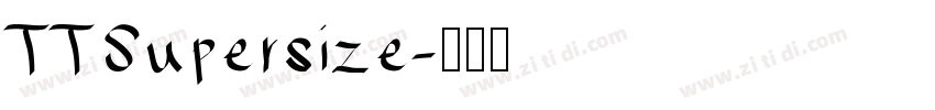 TTSupersize字体转换
