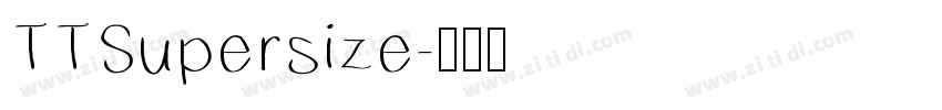 TTSupersize字体转换