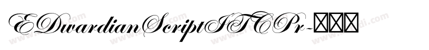 EDwardianScriptITCPr字体转换