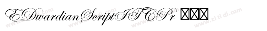 EDwardianScriptITCPr字体转换