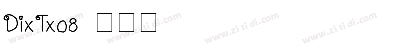DixTx08字体转换
