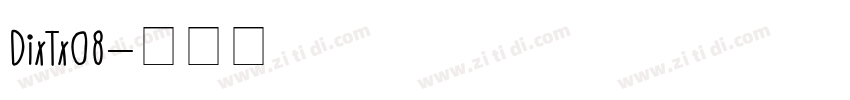 DixTx08字体转换