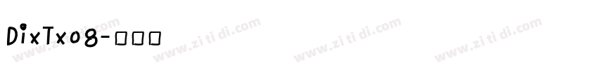 DixTx08字体转换
