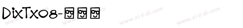 DixTx08字体转换