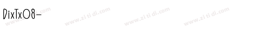 DixTx08字体转换