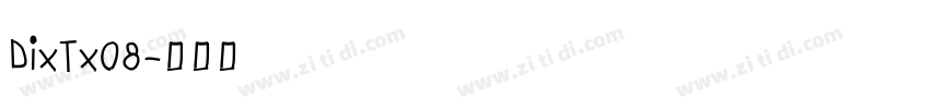 DixTx08字体转换