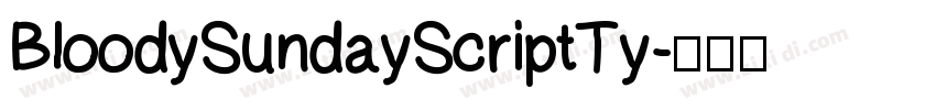 BloodySundayScriptTy字体转换
