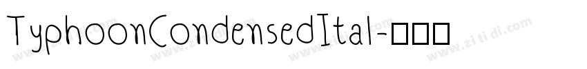 TyphoonCondensedItal字体转换