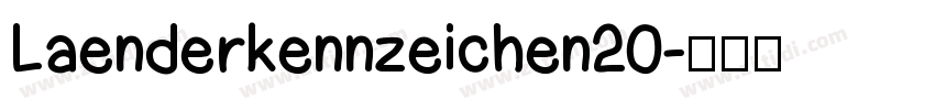 Laenderkennzeichen20字体转换