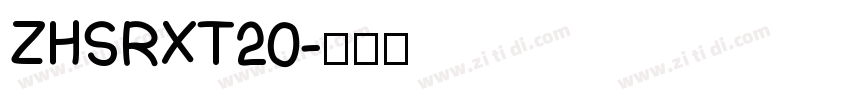 ZHSRXT20字体转换