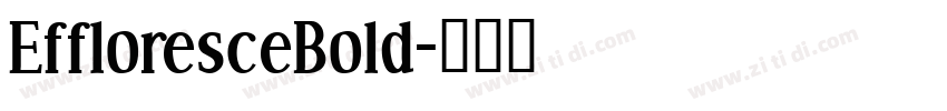 EffloresceBold字体转换