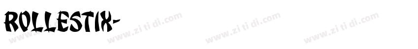 Rollestix字体转换