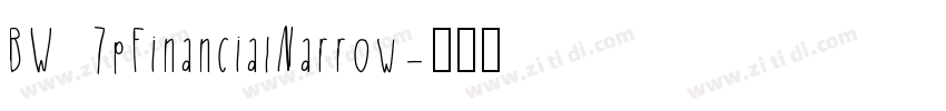 BW7pFinancialNarrow字体转换