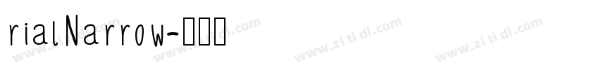 rialNarrow字体转换