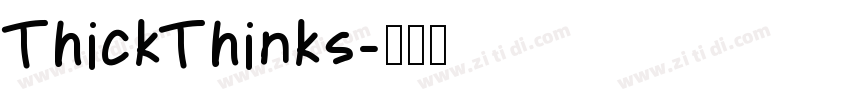 ThickThinks字体转换