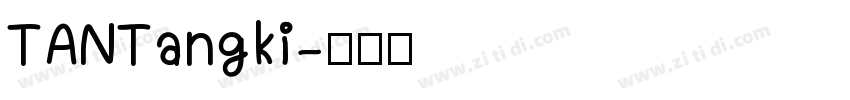 TANTangki字体转换