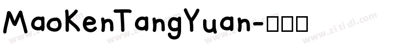 MaoKenTangYuan字体转换
