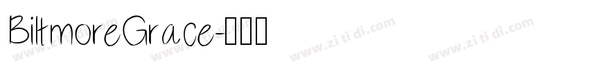 BiltmoreGrace字体转换