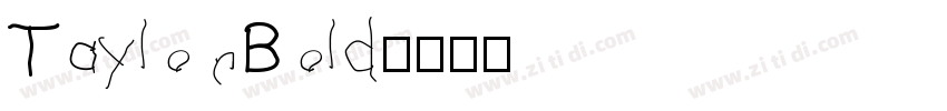 TaylorBold字体转换