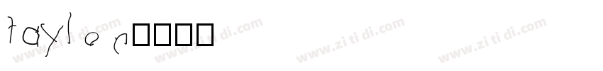 taylor字体转换