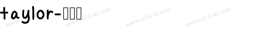 taylor字体转换