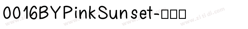 0016BYPinkSunset字体转换