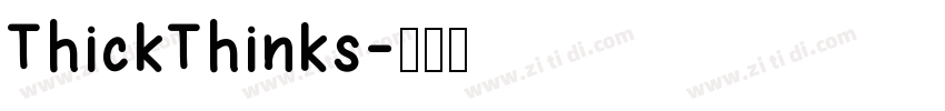 ThickThinks字体转换
