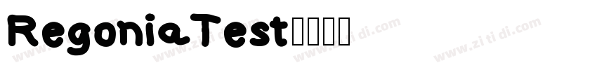 RegoniaTest字体转换