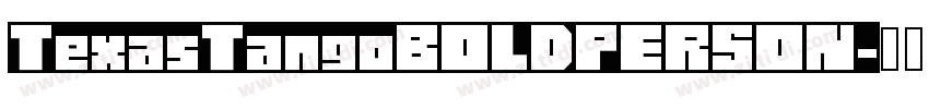 TexasTangoBOLDPERSON字体转换
