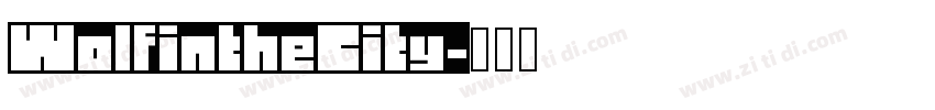 WolfintheCity字体转换