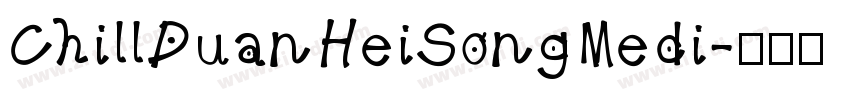 ChillDuanHeiSongMedi字体转换
