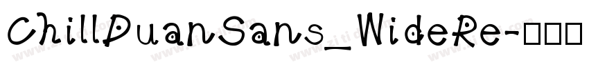 ChillDuanSans_WideRe字体转换