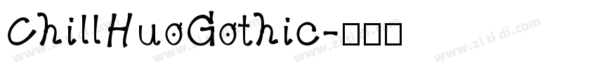 ChillHuoGothic字体转换