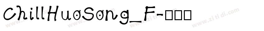 ChillHuoSong_F字体转换