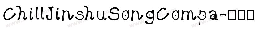 ChillJinshuSongCompa字体转换