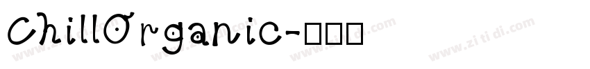 ChillOrganic字体转换