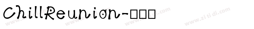 ChillReunion字体转换