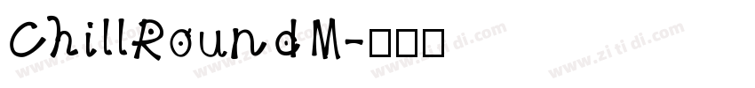 ChillRoundM字体转换