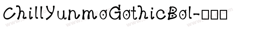 ChillYunmoGothicBol字体转换