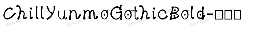ChillYunmoGothicBold字体转换