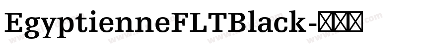 EgyptienneFLTBlack字体转换