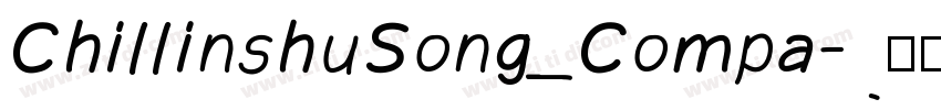 ChillinshuSong_Compa字体转换