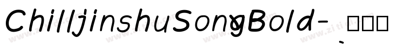 ChilljinshuSongBold字体转换