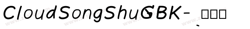 CloudSongShuGBK字体转换