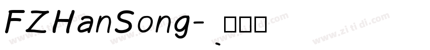 FZHanSong字体转换