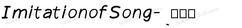 ImitationofSong字体转换