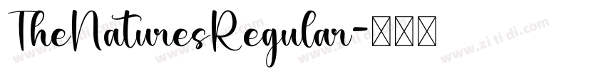 TheNaturesRegular字体转换