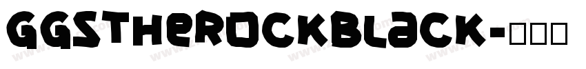 GGSTheRockBlack字体转换