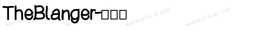 TheBlanger字体转换
