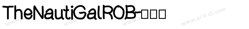 TheNautiGalROB字体转换